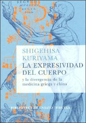 Expresividad Del Cuerpo Y la Divergencia de la Medicina Griega Y China