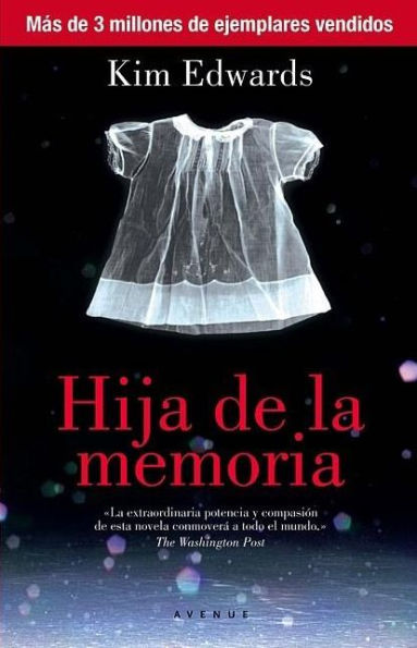 Hija de la memoria (Memory Keeper's Daughter)