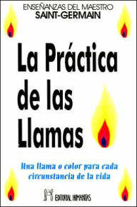 Title: Practica de Las Llamas, Author: Conde Saint Germain