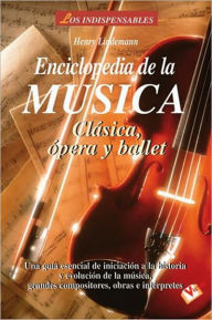 Title: Enciclopedia de la mï¿½sica, Author: Henry Lindemann