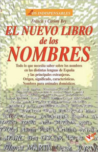 Title: El nuevo libro de los nombres, Author: Francis Rey