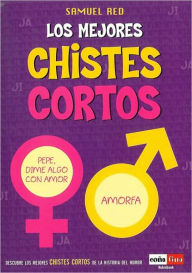Title: Los mejores chistes cortos, Author: Samuel Red