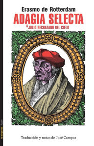 Title: Adagia Selecta: & Julio rechazado del cielo, Author: Jose Garcia Roca