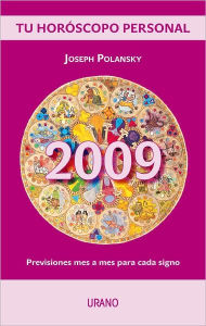 Title: Año 2009: Tu horóscopo personal, Author: Joseph Polansky