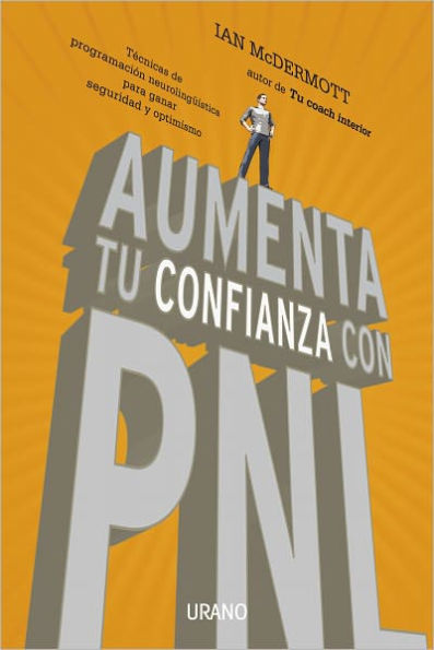 Aumenta tu confianza con PNL