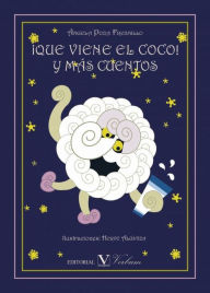 Title: Que viene el Coco!... Y más cuentos, Author: Ángela Poza