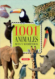 Title: 1.001 animales: Aves y mamiferos, Author: Servilibro