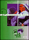 Title: Manual del entrenador de futbol moderno, Author: Antonio Goma Oliva
