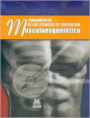 Fundamentos de Las Tecnicas de Evaluacion Musculoesqueletica