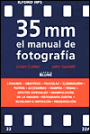 35 mm el manual de fotografï¿½a