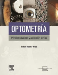 Title: Optometría. Principios básicos y aplicación clínica, Author: Robert Montés Micó