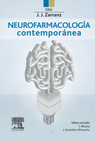 Title: Neurofarmacología contemporánea, Author: Juan José Zarranz Imirizaldu