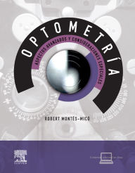 Title: Optometría. Aspectos avanzados y consideraciones especiales, Author: Robert Montés Micó