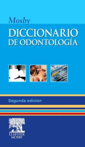 Title: Diccionario de odontología, Author: Mosby