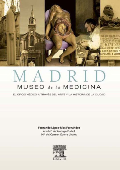 Madrid, Museo de la Medicina: El oficio médico a través del arte y la historia de la ciudad