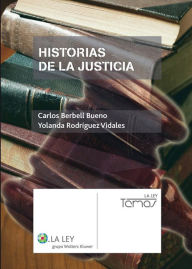 Title: Historias de la justicia, Author: Carlos Berbell Bueno