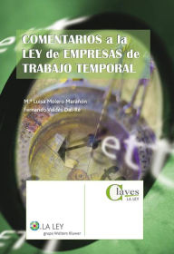 Title: Comentarios a la Ley de Empresas de Trabajo Temporal, Author: M. Luisa Molero Marañón