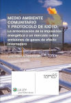 Alternative view 2 of Medio ambiente comunitario y Protocolo de Kioto: la armonización de la imposición energética o un mercado sobre emisiones de gases de efecto invernadero
