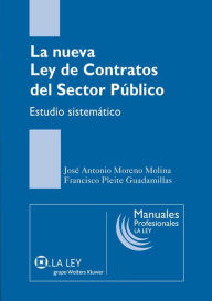 Title: La nueva Ley de Contratos del sector público, Author: José Antonio Moreno Molina
