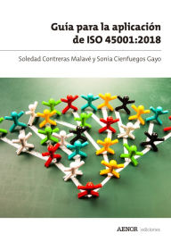 Title: Guía para la aplicación de ISO 45001:2018, Author: Soledad Contreras Malavé