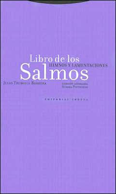 Libro de Los Salmos: Himnos Y Lamentaciones