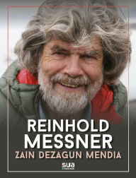 Title: Zain dezagun mendia, Author: Reinhold Messner