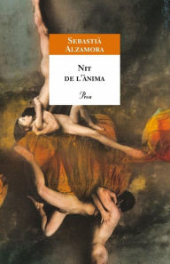 Title: Nit de l'ànima, Author: Sebastià Alzamora