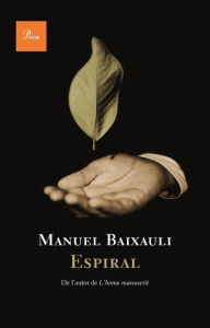 Title: Espiral, Author: Manuel Baixauli Mateu