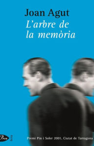 Title: L'arbre de la memòria, Author: Joan Agut Rico