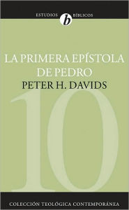 Title: La Primera Epístola de Pedro, Author: Peter H. Davids