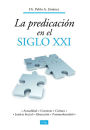 La predicación en el siglo XXI: Actualidad, Contexto, Cultura, Justicia Social, Liberación, Postmodernidad