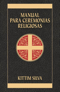Title: Manual para ceremonias religiosas, Author: Kittim Silva