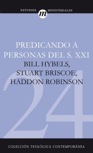 Title: Predicando a Personas del S.XXI, Author: Stuart Briscoe
