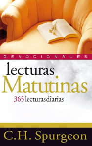 Title: Lecturas matutinas: 365 lecturas diarias, Author: C. H. Spurgeon