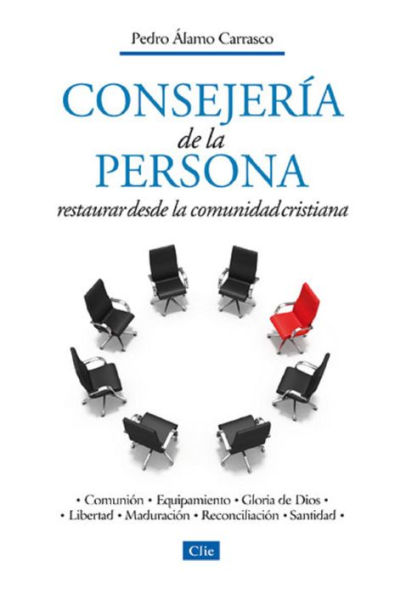 Consejería de la persona: Restaurar desde la comunidad cristiana