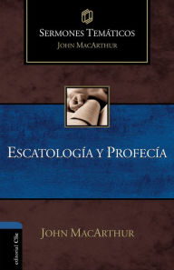 Title: Escatologï¿½a Y Profecï¿½a, Author: John MacArthur