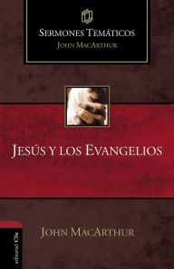 Title: Jesús y los evangelios, Author: John MacArthur