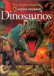 Title: Colección exploradores. Dinosaurios, Author: National Geographic