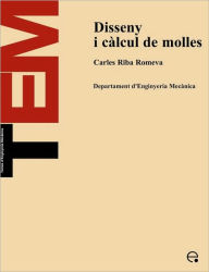 Title: Disseny I Ca Lcul De Molles, Author: Carles Riba Romeva