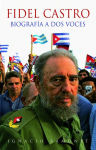 Alternative view 2 of Fidel Castro: Biografía a dos voces