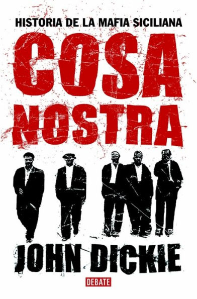 Cosa Nostra: Historia de la mafia siciliana