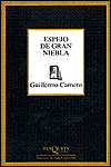Title: Espejo de Gran Niebla (Julio de 1999-Agosto de 2001), Author: Guillermo Carnero