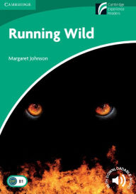 Title: Running Wild (Cambridge Discovery Readers Series), Author: Margaret Johnson