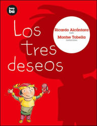 Title: Los tres deseos, Author: Ricardo Alcïntara