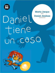 Title: Daniel tiene un caso, Author: Marta Jarque
