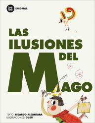 Title: Las ilusiones del mago, Author: Ricardo Alcïntara