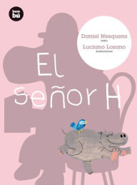 Title: El Senor H, Author: Daniel Nesquens