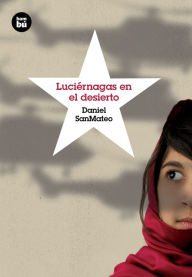 Title: Luciï¿½rnagas en el desierto, Author: Daniel SanMateo