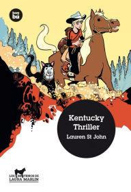 Title: Kentucky Thriller, Author: Lauren St. John