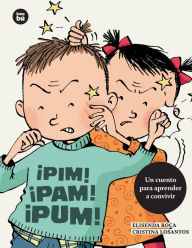 Title: ï¿½Pim! ï¿½Pam! ï¿½Pum!, Author: Elisenda Roca